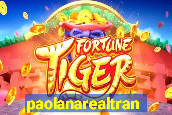 paolanarealtrans
