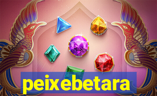 peixebetara
