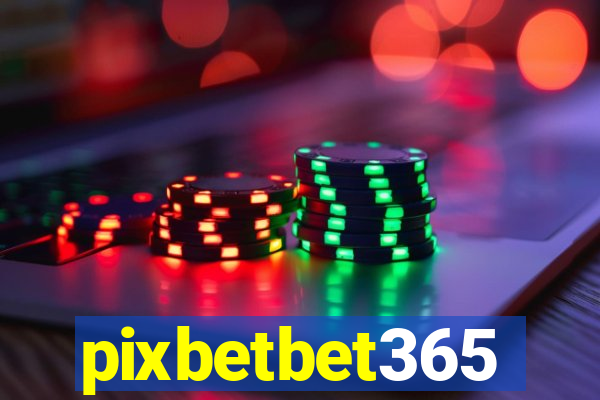 pixbetbet365