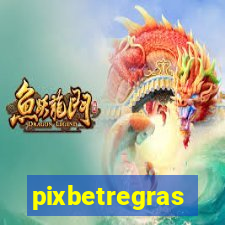 pixbetregras