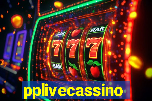 pplivecassino