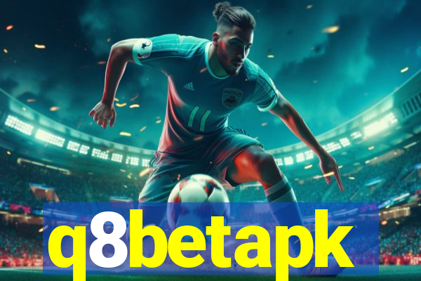 q8betapk