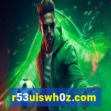 r53uiswh0z.com