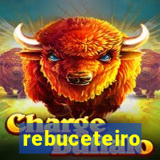 rebuceteiro