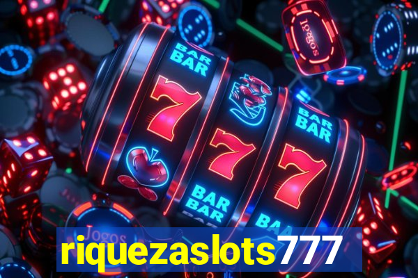 riquezaslots777