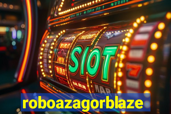 roboazagorblaze