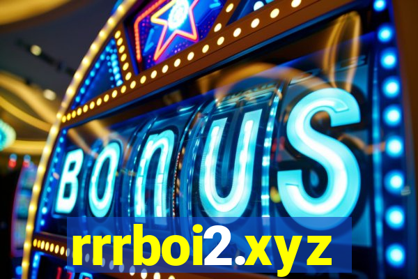 rrrboi2.xyz