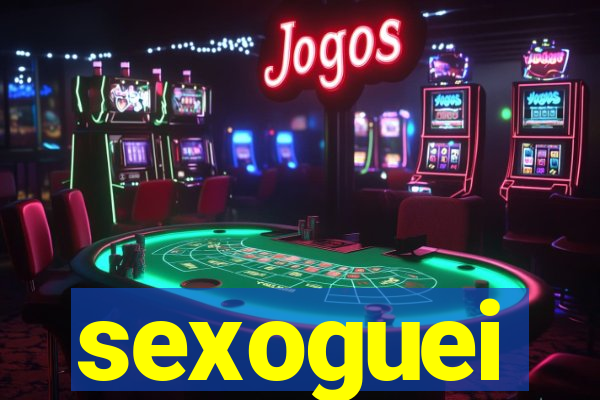 sexoguei