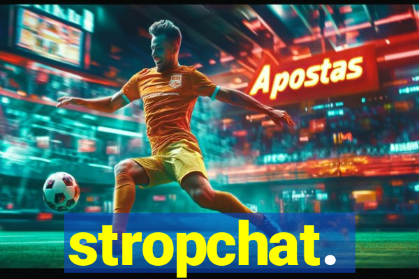 stropchat.