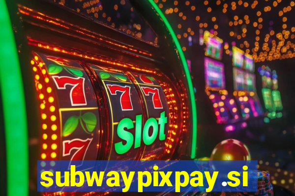subwaypixpay.site
