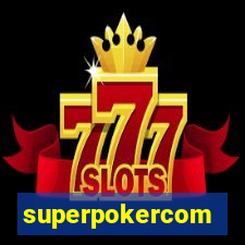 superpokercom
