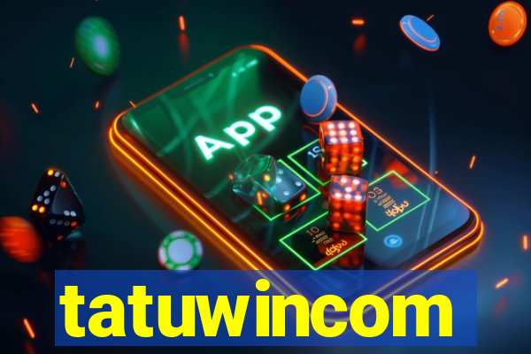 tatuwincom