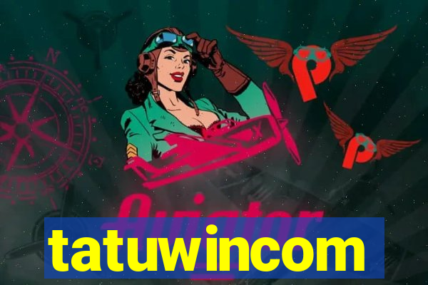 tatuwincom