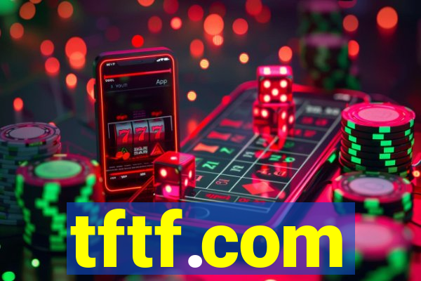 tftf.com