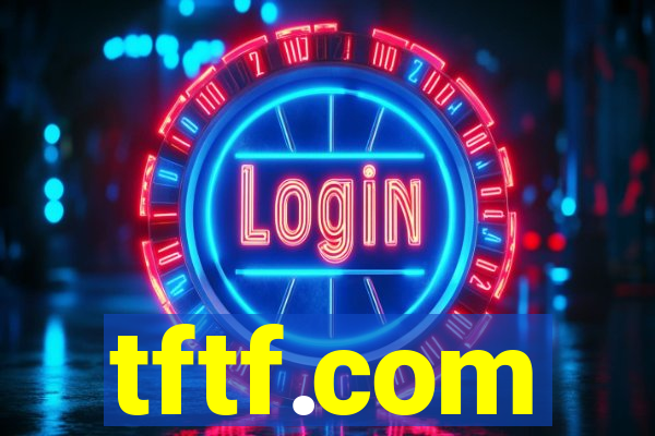 tftf.com
