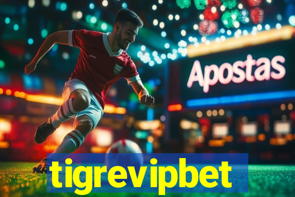 tigrevipbet