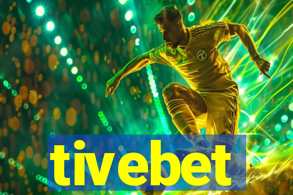 tivebet