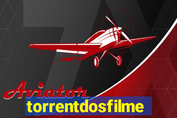 torrentdosfilmes.tv