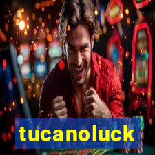 tucanoluck