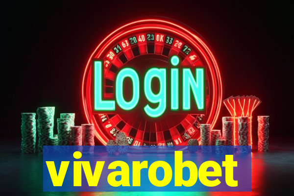 vivarobet