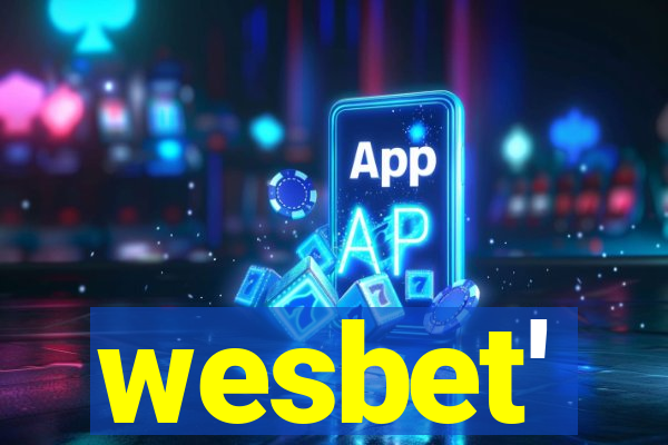 wesbet'
