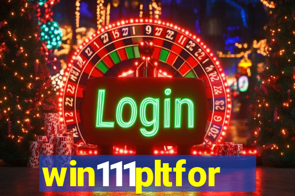 win111pltfor
