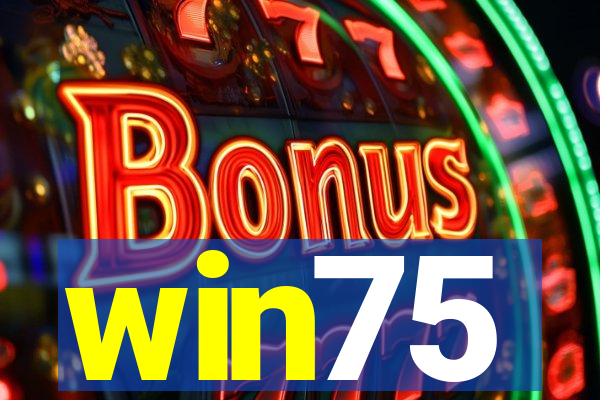 win75