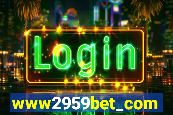 www2959bet_com