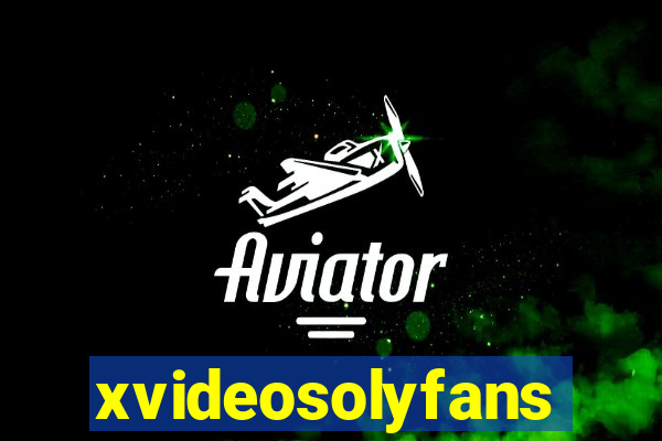 xvideosolyfans