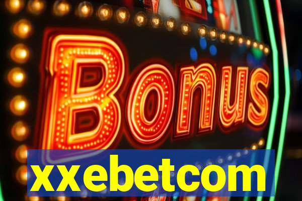 xxebetcom