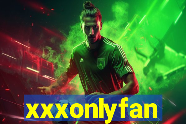 xxxonlyfan