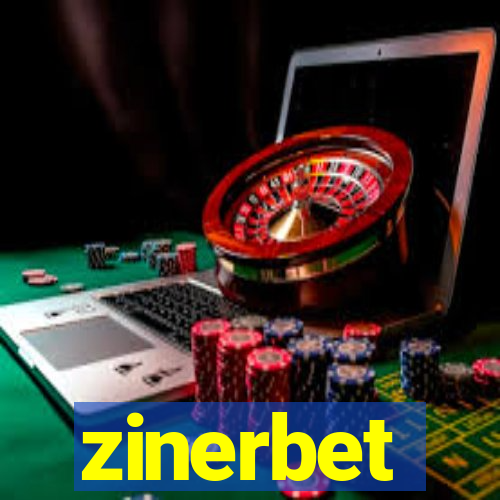 zinerbet