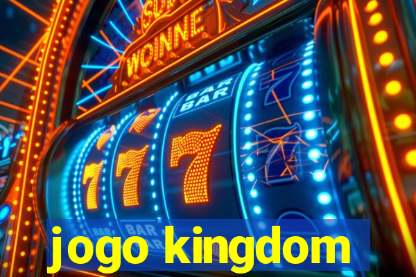 jogo kingdom