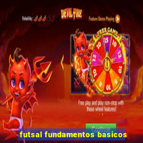 futsal fundamentos basicos