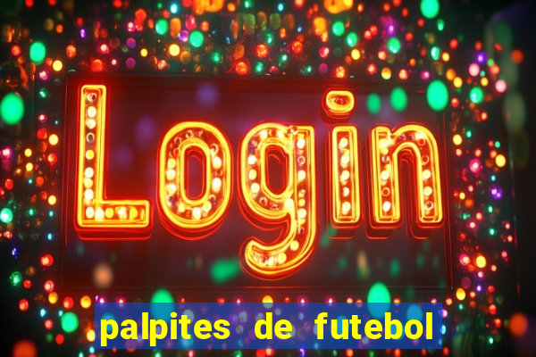 palpites de futebol para amanha