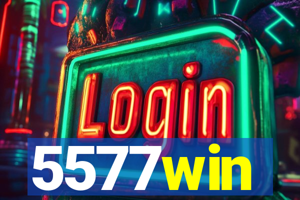 5577win