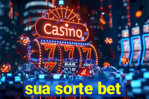 sua sorte bet