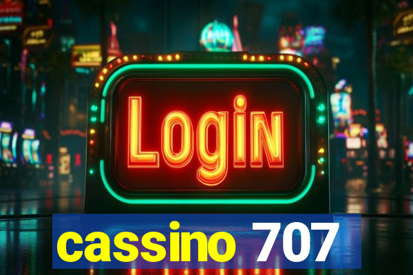 cassino 707