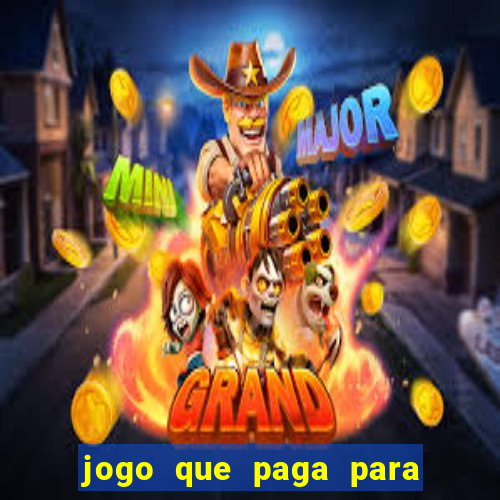 jogo que paga para jogar de verdade
