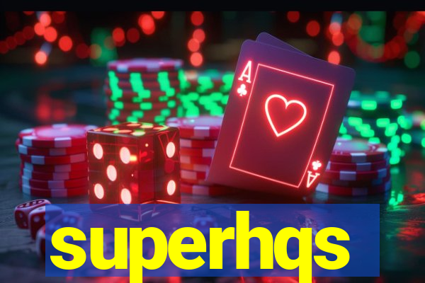 superhqs