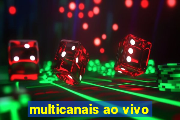 multicanais ao vivo