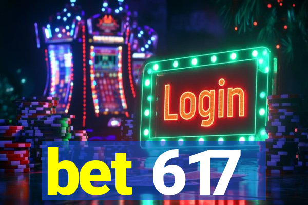bet 617