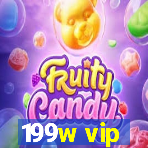 199w vip