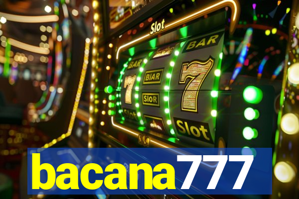 bacana777