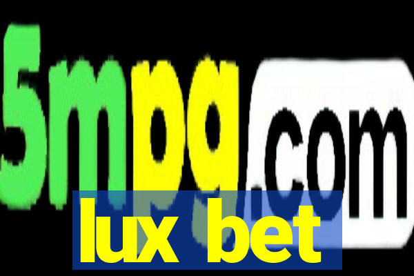 lux bet
