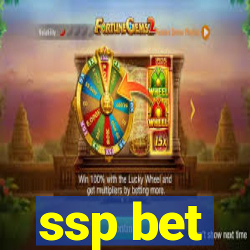 ssp bet