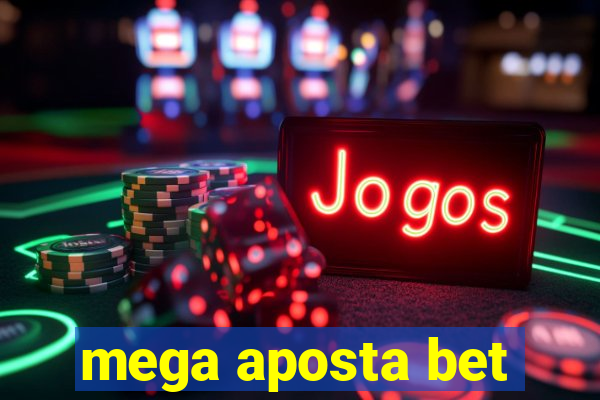mega aposta bet