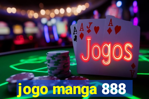 jogo manga 888