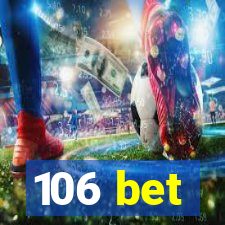 106 bet