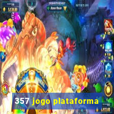 357 jogo plataforma